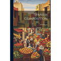 Spanish Composition - Paperback