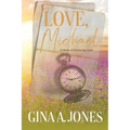Love, Michael: A Story of Enduring Love - Paperback