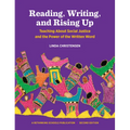 Reading, Writing, and Rising Up: Teaching about Social Justice and the Power of the Written Word Volume 2 - Paperback