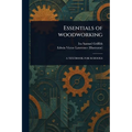 Essentials of Woodworking - Paperback