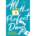 All the Perfect Days - Paperback