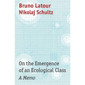 On the Emergence of an Ecological Class: A Memo - Paperback
