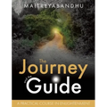 The Journey and the Guide: A Practical Course in Enlightenment - Paperback