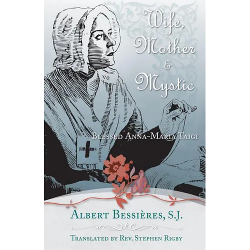 Wife Mother & Mystic: Blessed Anna-Maria Taigi - Paperback