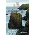 Six Hands Clapping - Paperback