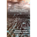 Needle // Shards - Paperback