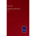 Recollections of West-End Life: Vol. II - Hardcover