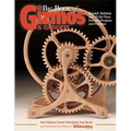 Big Book of Gizmos & Gadgets: Expert Advice and 15 All-Time Favorite Projects and Patterns - Paperback
