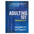 Adulting 101 Book 1: #Wisdom4life - Hardcover
