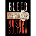 Bleed: What Do You Do When Find Out Your Entire Life Was a Lie? - Hardcover
