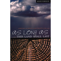 As Long as This Land Shall Last: A History of Treaty 8 and Treaty 11, 1870-1939 Volume 6 - Paperback