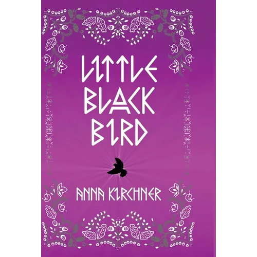 Little Black Bird - Hardcover