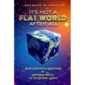 It's Not A Flat World After All!: The Fantastic Adventures of Princess Natalie on the Planet Ebuc - Paperback