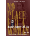 No Place for a Woman: Harriet Dame's Civil War - Hardcover