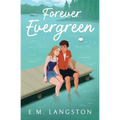 Forever Evergreen - Paperback
