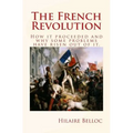 The French Revolution: How it proceeded and why some problems have risen out of it. - Paperback