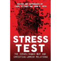 Stress Test: The Israel-Hamas War and Christian-Jewish Relations - Paperback
