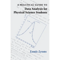 A Practical Guide to Data Analysis for Physical Science Students - Paperback