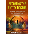 Becoming The Entity Doctor - Paperback