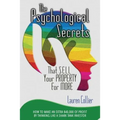 The Psychological Secrets That Sell Your Property for More: How to Make an Extra $40,000 of Profit by Thinking Like a Shark Tank Investor - Paperback
