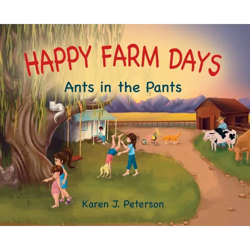 Happy Farm Days: Ants in the Pants - Hardcover