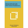 Reflections On The Failure Of The First West Indian Federation - Paperback