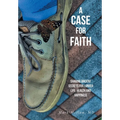 A Case for Faith Sharing Ancient Secrets for Longer Life, Health and Happiness - Hardcover