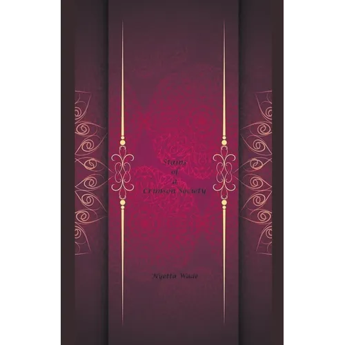 Stains of a Crimson Society - Paperback