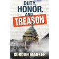 Duty, Honor, and Treason - Paperback