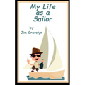 My Life As A Sailor - Paperback