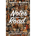 Notes from the Road: A Filmmaker's Journey through American Music - Paperback