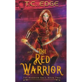 The Red Warrior: The Warrior Race, Book Two - Paperback