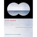 Sites Unseen: Landscape and Vision - Paperback