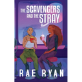 The Scavengers and the Stray - Paperback