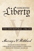 Conceived in Liberty, Volume 5: The New Republic - Paperback