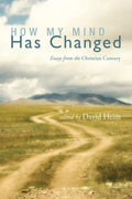 How My Mind Has Changed - Paperback