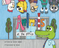 Animals at the Office - Hardcover