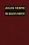 The Begum's Fortune - Paperback