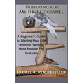 Preparing For My First Cockatiel: A Beginner's Guide to Starting Your Life with the World's Most Popular Pet Cockatoo - Paperback