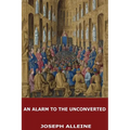 An Alarm to the Unconverted - Paperback