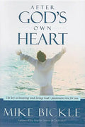 After God's Own Heart: The Key to Knowing and Living God's Passionate Love for You - Paperback