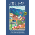 Fish Tank: A Fable for Our Times - Paperback
