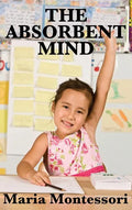 The Absorbent Mind - Hardcover