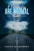 Miracles Are Normal: Co-Creating Through Oneness With God - Paperback