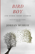 Bird Boy: and Other Short Stories - Paperback