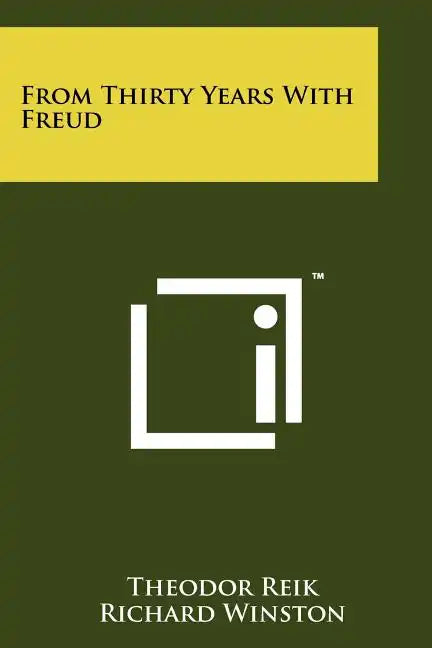 From Thirty Years With Freud - Paperback
