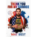Thank You for My Service - Hardcover