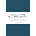 Quality, Not Quantity, Quotes: A Weekly Personal Agenda to Stay Upbeat All Through the Year - Paperback