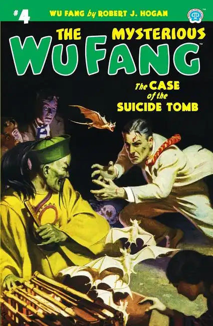 The Mysterious Wu Fang #4: The Case of the Suicide Tomb - Paperback