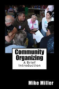 Community Organizing: A Brief Introduction - Paperback